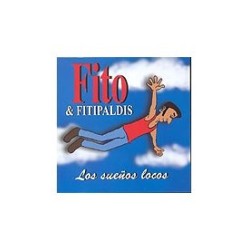 Los sueños locos : Fito & Fitipaldis