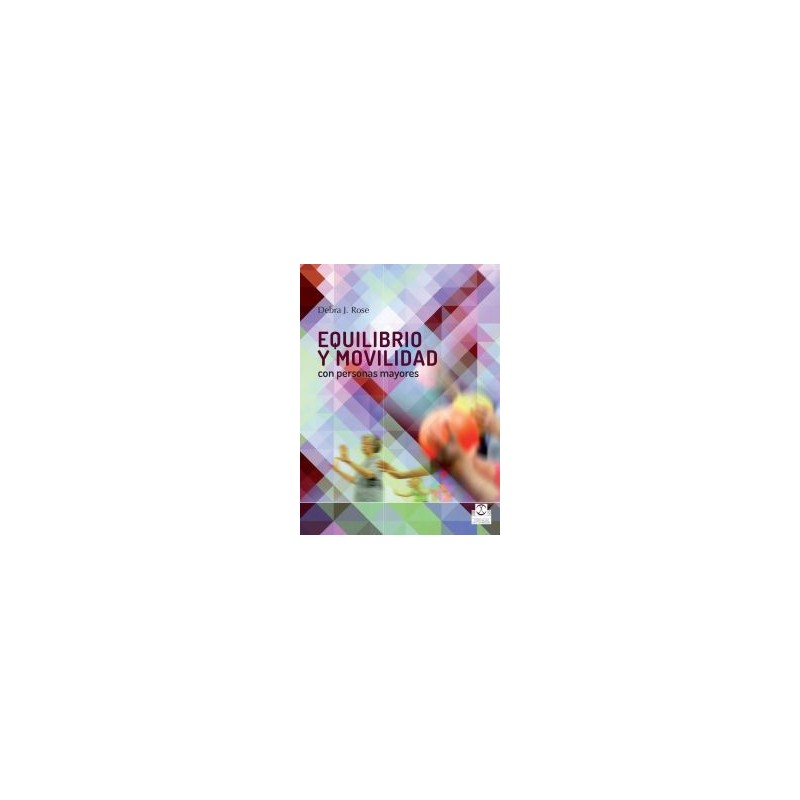 Comprar EQUILIBRIO Y MOVILIDAD CON PERSONAS MAYORES - 2ª Edición (Libro) Dvd