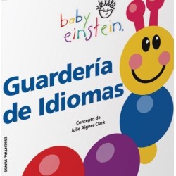 Guardería de idiomas (Libro Baby Einstein)