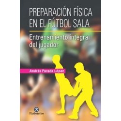 Preparación física en el fútbol sala (Libro)