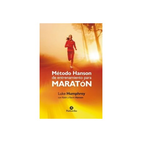 Comprar Método Hanson de enetrenamiento para maratón (Libro) Dvd