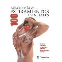ANATOMÍA & 100 ESTIRAMIENTOS ESENCIALES (Flexibook + Color)