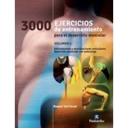 3000 Ejercicios de entrenamiento para el desarrollo muscular Vol. 1 (Bicolor)