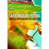 La técnica del fútbol para el entrenador del siglo XXI (Libro)
