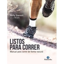 LISTOS PARA CORRER. Manual para correr de forma natural (Deportes) Tapa blanda