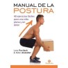 Manual de la postura (40 ejercicios fáciles para una vida plena y sin dolor) (Bicolor) Tapa blanda