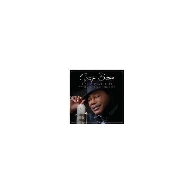 Inspiration: A tribute to Nat King Cole: George Benson
