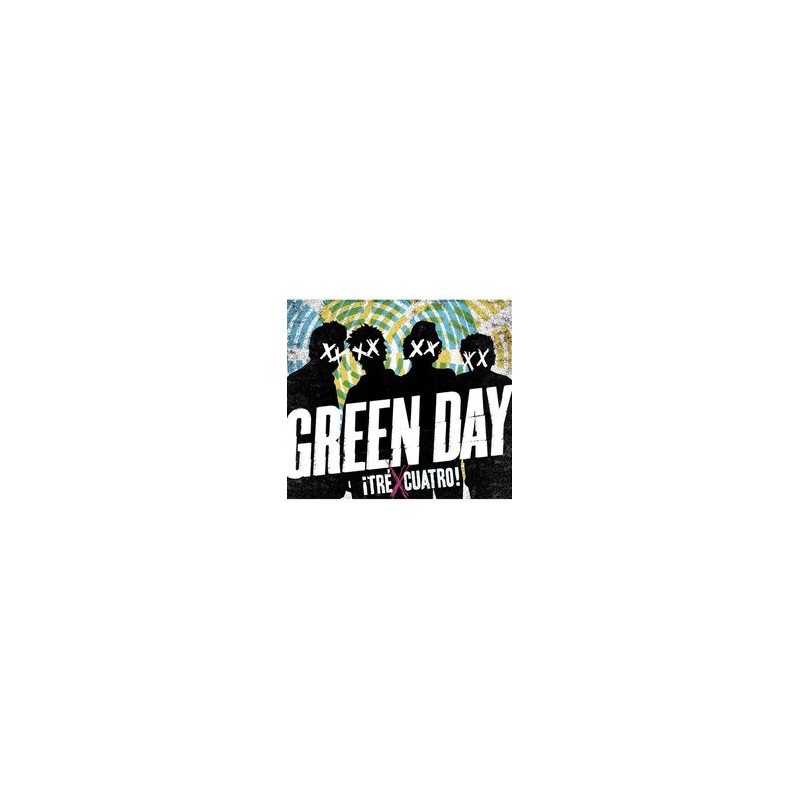 ¡Tré - Cuatro! Green Day