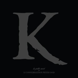 La Petite Mort Or A Conversation With God: King 810 CD