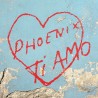 Ti Amo: Phoenix CD
