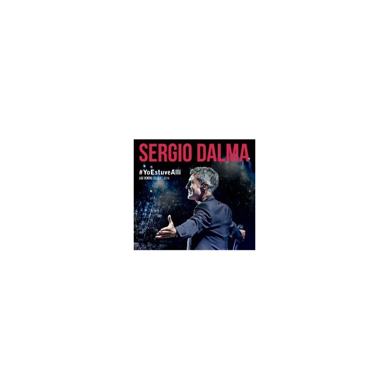 Yo Estuve Allí. Sergio Dalma CD+DVD