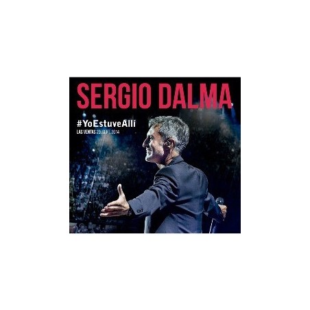 Yo Estuve Allí. Sergio Dalma CD+DVD