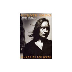Comprar Ciudad de las Ideas - En Concierto desde Córdoba (Vicente Amigo) CD (1) Dvd