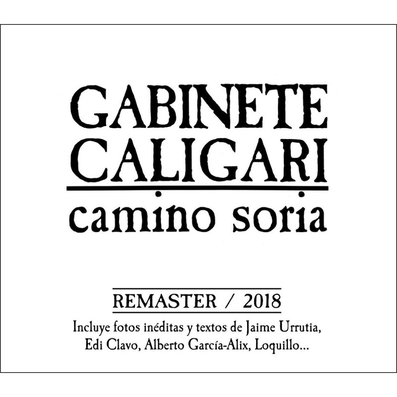 Camino Soria (Remaster 30 Aniversario): Gabinete Caligari CD