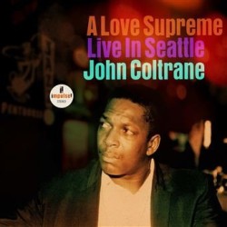 A Love Supreme (Live in Seattle) (John Coltrane) CD