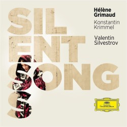 Silvestrov: Silent Songs (Hélène Grimaud, Konstantin Krimmel) CD