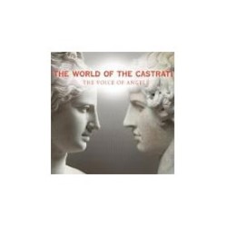 The World Of The Castrati - The Voice Of Angels CD(2)+Bonus