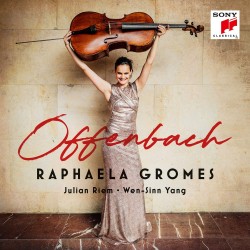 Offenbach (Raphaela Gromes) CD