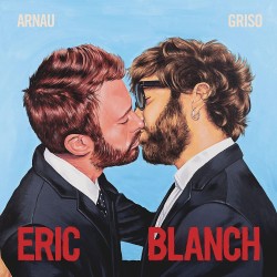 Eric Blanch (Arnau Griso) CD