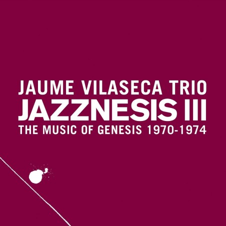 Comprar Jazznesis III (The Music of Genesis 1970-1974) (Jaume Vilaseca Trio) CD Dvd