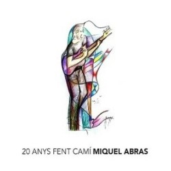 20 Anys Fent Cami (Miquel Abras) CD(2)