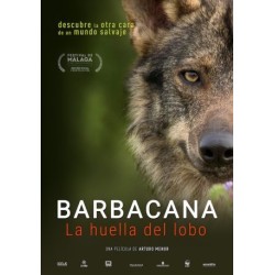 Barbacana: La huella del lobo