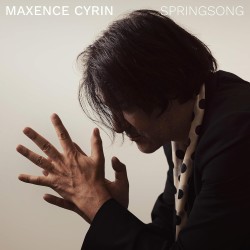 Springsong (Maxence Cyrin) CD