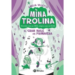 MINA TROLINA 2 EL GRAN BAILE DE PRIMAVERA