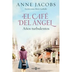 EL CAFE DEL ANGEL AÑOS TURBULENTOS CAFE DEL ANGEL 2