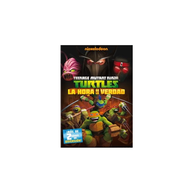Las Tortugas Ninja: La Hora De La Verdad [DVD]