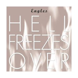Hell Freezes Over 2019 (Eagles) CD