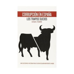 Corrupción En España: Los trapos sucios (ACTUAL)
