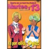 Martes Y 13   Es Por Ello, Oye!Humor Español