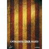 Catalunya Über Alles (Ed. Coleccionista)