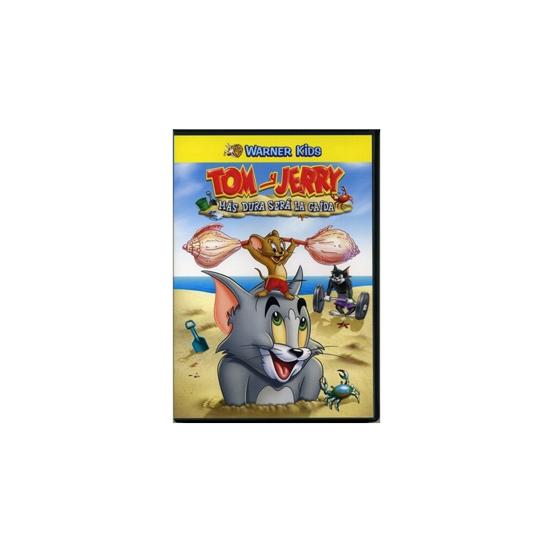 Tom Y Jerry : Más Dura Será La Caída