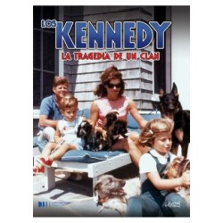 Los Kennedy : La Tragedia de un Clan