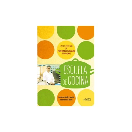 Comprar Escuela De Cocina   Las 101 Mejores Recetas De Fernando Canales Etxanobe Dvd