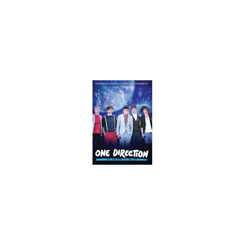One Direction : All The Way To The Top