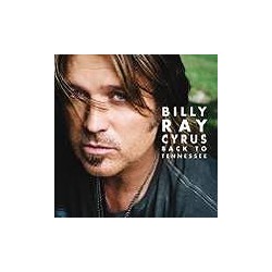 Back to Tenneessee: Cyrus, Billy Ray CD