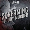 Screaming Bloody Murder: Sum 41 CD (1)