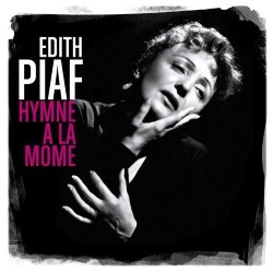 Best of - Hymne à la môme: Edith Piaf CD