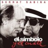 El símbolo y el cuate: Serrat y Sabina CD+DVD