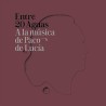 Entre 20 Aguas: A La Música De Paco De Lucía CD+DVD