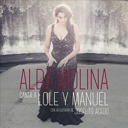 Alba Canta A Lole Y Manuel: Alba Molina CD