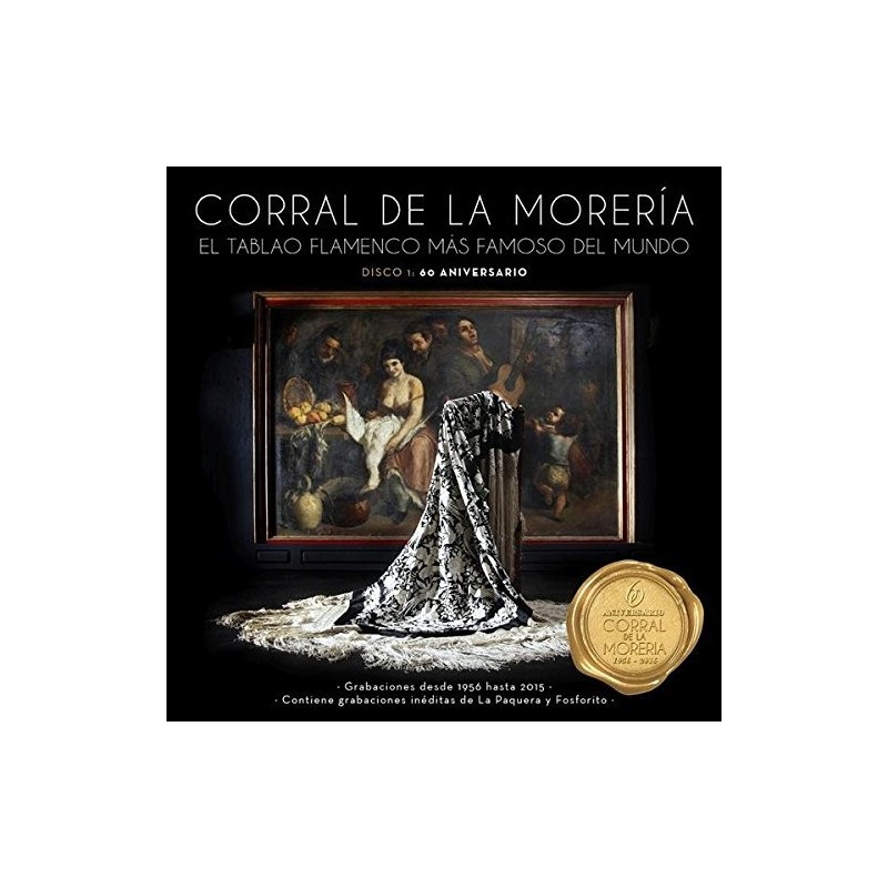 Corral De La Morería: El Tablao Flamenco Más Famoso Del Mundo (Disco 1: 60 Aniversario)