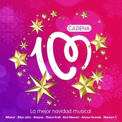 Cadena 100: La Mejor Navidad musical