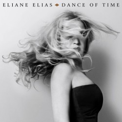 Dance Of Time: Eliane Elias CD