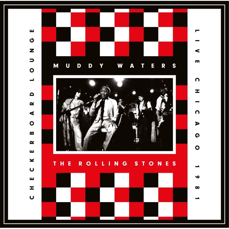 Checkerboard Lounge: Live Chicago 1981 (Muddy Waters & The Rolling Stones) CD