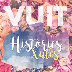 Histories Xules: Vuit (CD)