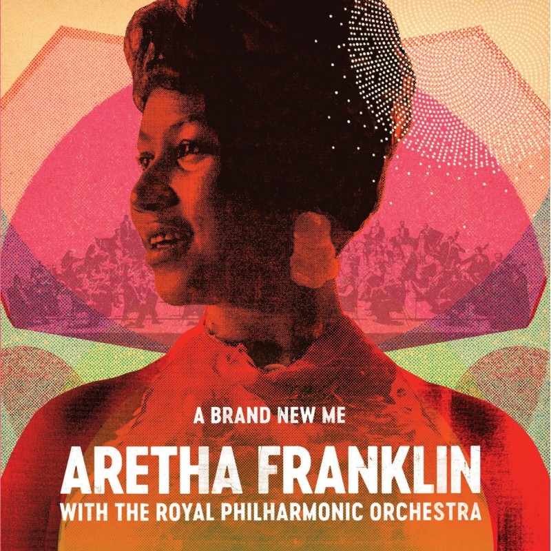 A Brand New Me (Aretha Franklin & The Royal Philharmonic)
